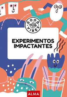experimentos impactantes (good vibes)-albert casasin-9788419599933