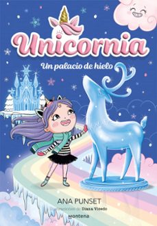 unicornia 7 - un palacio de hielo-ana punset-9788419650733