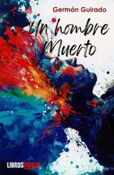 un hombre muerto-german guirado-9788419671233
