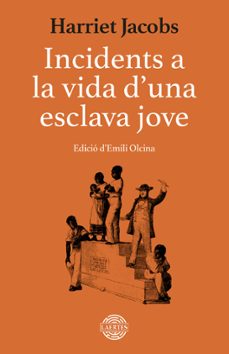 incidents a la vida duna esclava jove-harriet jacobs-9788419676733