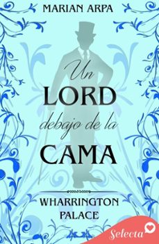 un lord debajo de la cama (hotel wharrington palace 1) (ebook)-marian arpa-9788419687333