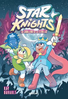 star knights, los caballeros de las estrellas-kay davault-9788419733733