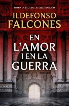 en l amor i en la guerra (l esglesia del mar 3)-9788419756633