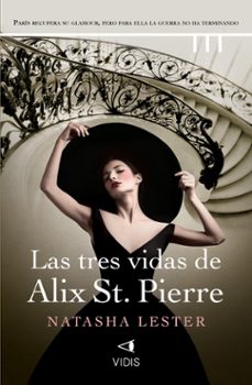 las tres vidas de alix st. pierre (ebook)-natasha lester-9788419767233