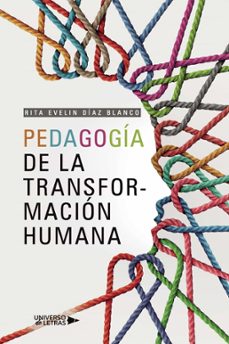 pedagogia de la transformacion humana (ebook)-rita evelin díaz blanco-9788419776433