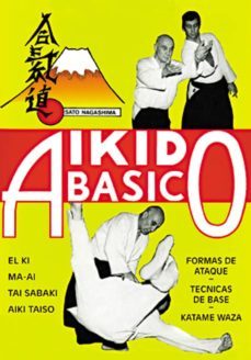aikido basico (3ª ed.)-jose santos nalda albiac-9788420300733