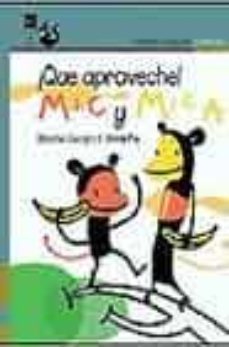 ¡que aproveche! mic y mica-9788420400433