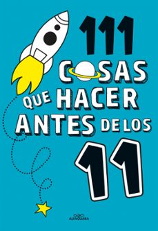 111 cosas que hacer antes de los 11-9788420450933