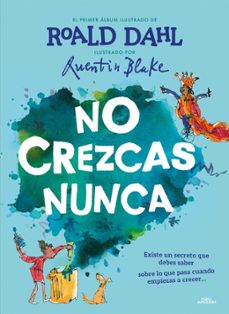 no crezcas nunca-roald dahl-9788420459233