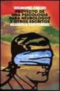 proyecto de una psicologia para neurologos y otros escritos-sigmund freud-9788420615233