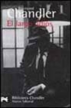 el largo adios (serie philip marlowe 6)-raymond chandler-9788420673233