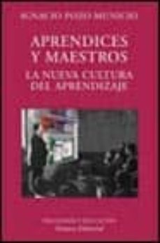 aprendices y maestros: la nueva cultura del aprendizaje-juan ignacio pozo-9788420679433