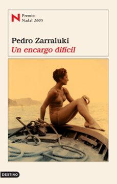 un encargo dificil (premio nadal 2005)-9788423337033