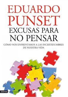 excusas para no pensar (ebook)-eduardo punset-9788423344833