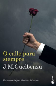 o calle para siempre-j.m. guelbenzu-9788423357833