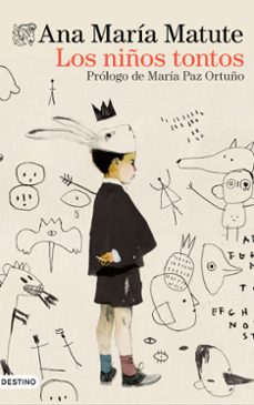 los niños tontos-ana maria matute-9788423367733