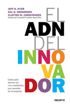 el adn del innovador-jeff dyer-hal gregersen-clayton m. christensen-9788423412433