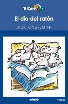 el dia del raton-dick king smith-9788423688333