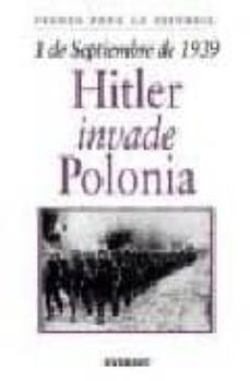 1 de septiembre de 1939: hitler invade polonia-9788424116033
