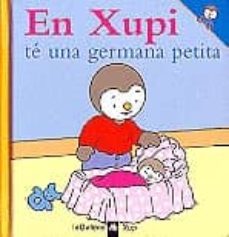 en xupi te una germana petita-thierry courtin-9788424603533