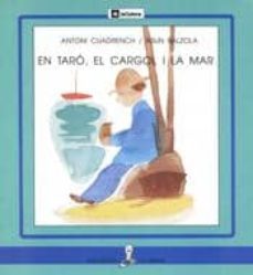 en taro, el cargol i la mar-antoni cuadrench-asun balzola elorza-9788424622633