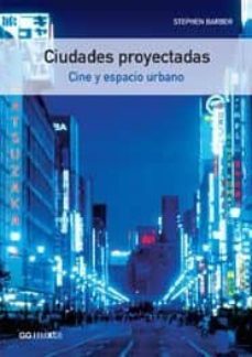 ciudades proyectadas: cine y espacio urbano-9788425221033