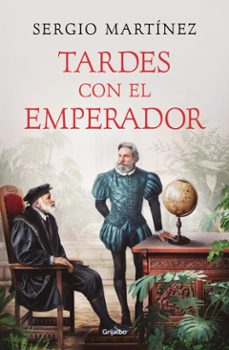 tardes con el emperador (ebook)-sergio martinez-9788425368233