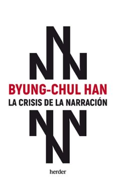 la crisis de la narracion-byung-chul han-9788425450433