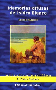 memorias difusas de isidro blanco (premio nostromo 2007)-9788426136633