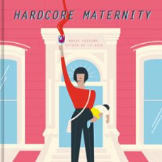 hardcore maternity (ebook)-esther de la rosa-marga castaño-9788426404756