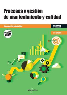 procesos y gestion de mantenimiento y calidad (2ª ed.)-raimundo fernandez diez-9788426737533