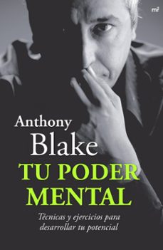 tu poder mental: tecnicas y ejercicios para desarrollar tu potenc ial-9788427034433