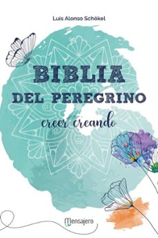 biblia del peregrino - version ilustrada-luis alfonso schokel-9788427138933