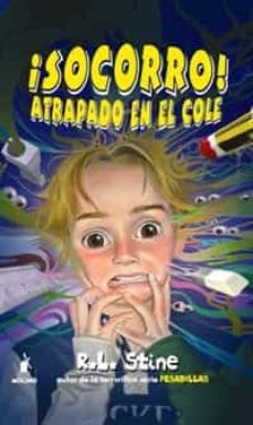 ¡socorro! atrapado en el cole-9788427201033