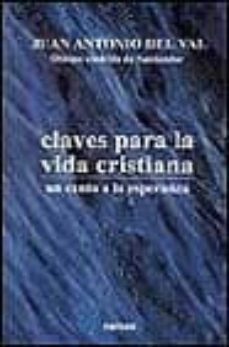 claves para la vida cristiana un canto a la esperanza-9788427712133