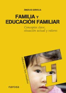 familia y educacion familiar (ebook)-ángeles gervilla castillo-mercedes quero gervilla-9788427726833