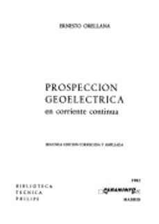prospeccion geoelectrica en corriente continua (2ª ed.)-ernesto orellana-9788428311533