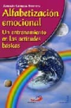 alfabetizacion emocional: un entrenamiento en las actitudes basic as-joaquin campos herrero-9788428524933
