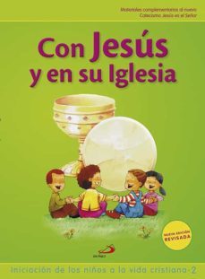 con jesus y en su iglesia (libro del niño)-9788428534833