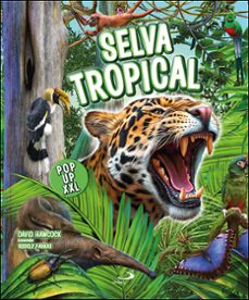selva tropical pop up xxl-david hawcock-9788428573733