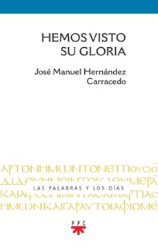 hemos visto su gloria-jose manuel hernandez carracedo-9788428842433