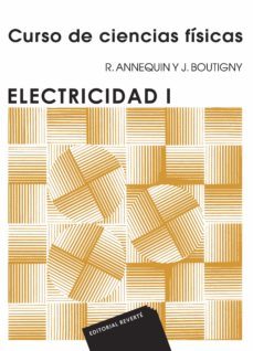 curso de ciencias fisicas (t.3): electricidad i-r. annequin-j. boutigny-9788429140033