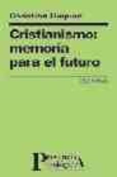 cristianismo: memoria para el futuro-9788429315233