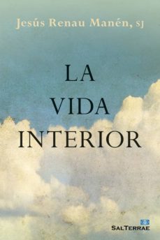 la vida interior (ebook)-jesus renau-9788429325133