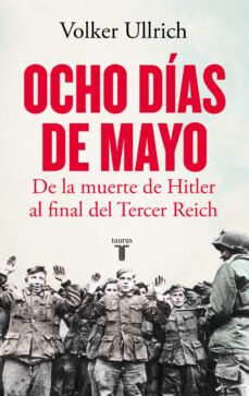 ocho dias de mayo (ebook)-volker ullrich-9788430624133