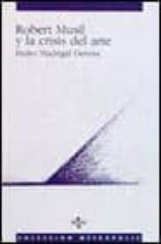 robert musil y la crisis del arte-pedro madrigal devesa-9788430915033