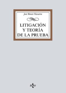 litigacion y teoria de la prueba-jose bonet navarro-9788430976133