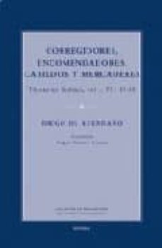 corregidores, encomenderos, cabildos y mercaderes-diego de avendaño-9788431324933