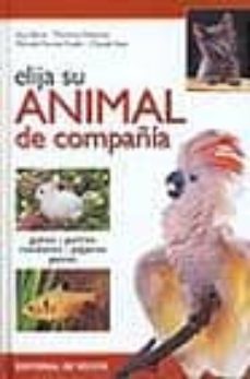 elija su animal de compañia. gatos perros roedores pajaros peces (ebook)-guy barat-9798894055701