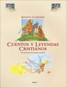 cuentos y leyendas cristianos-rosanna guarnieri-9788432136733